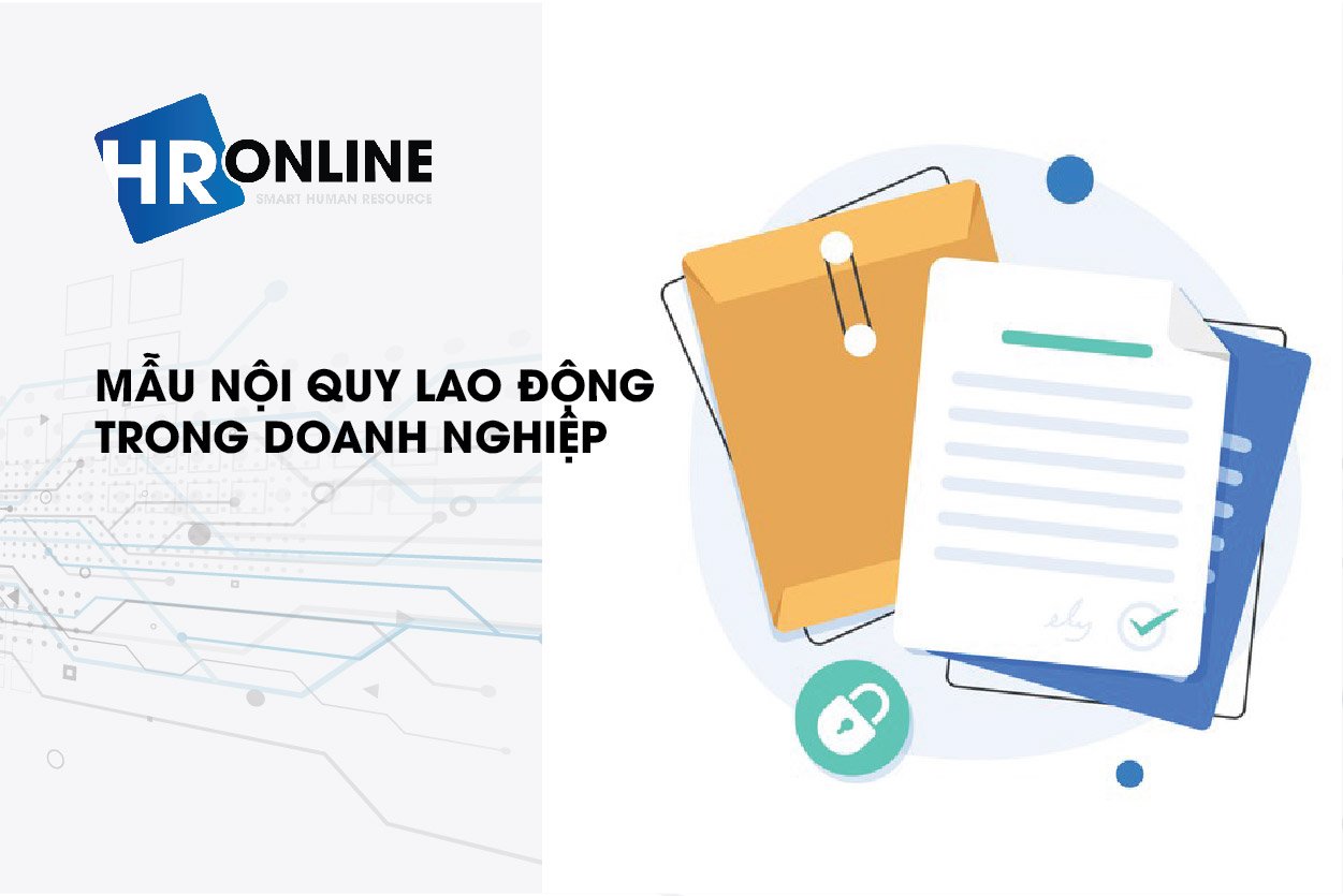 Mẫu Nội Quy Lao Động, Nội Quy Công Ty Cập Nhật Mới Nhất