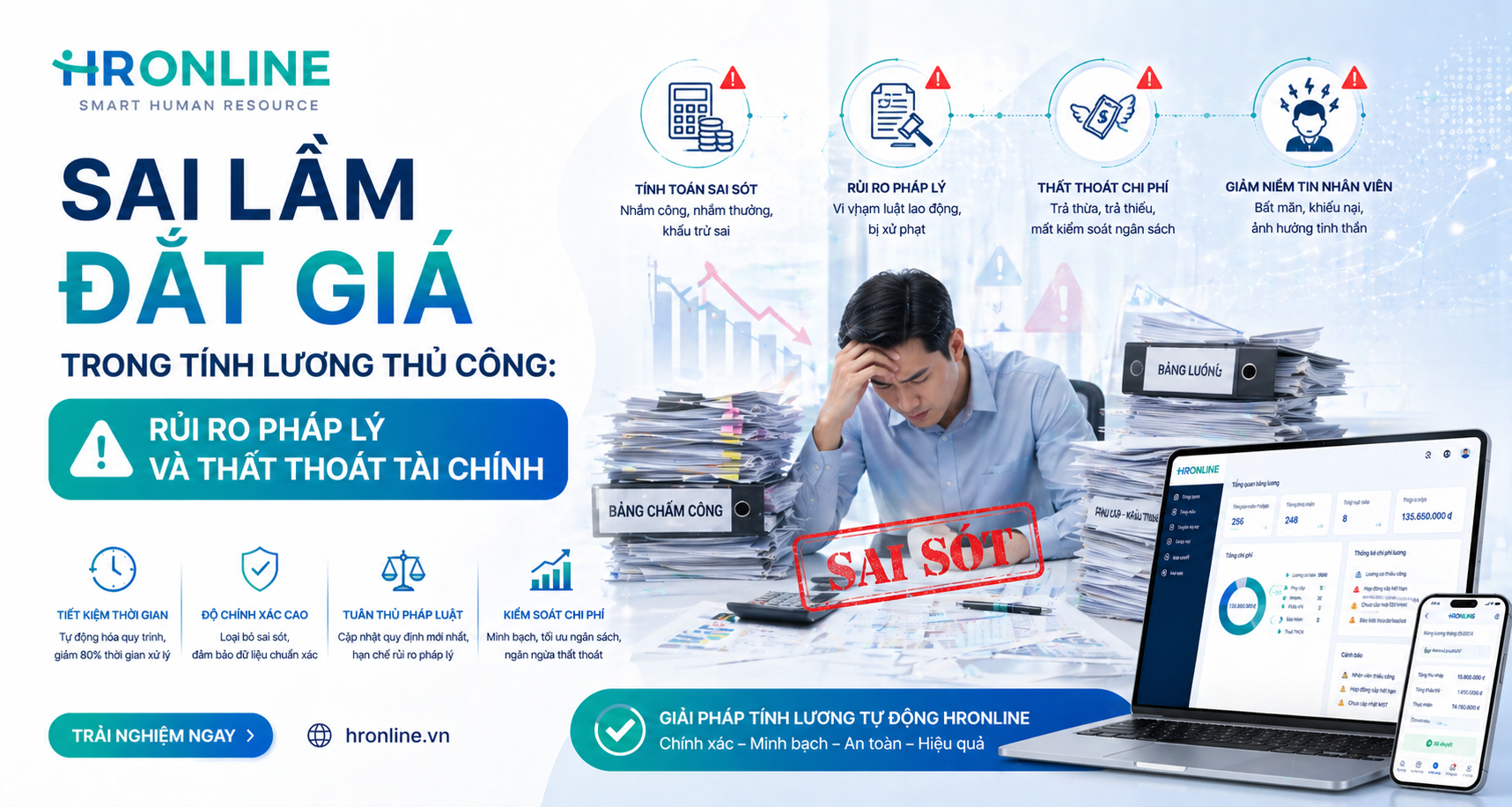 SAI LẦM ĐẮT GIÁ TRONG TÍNH LƯƠNG THỦ CÔNG: RỦI RO PHÁP LÝ VÀ THẤT THOÁT TÀI CHÍNH