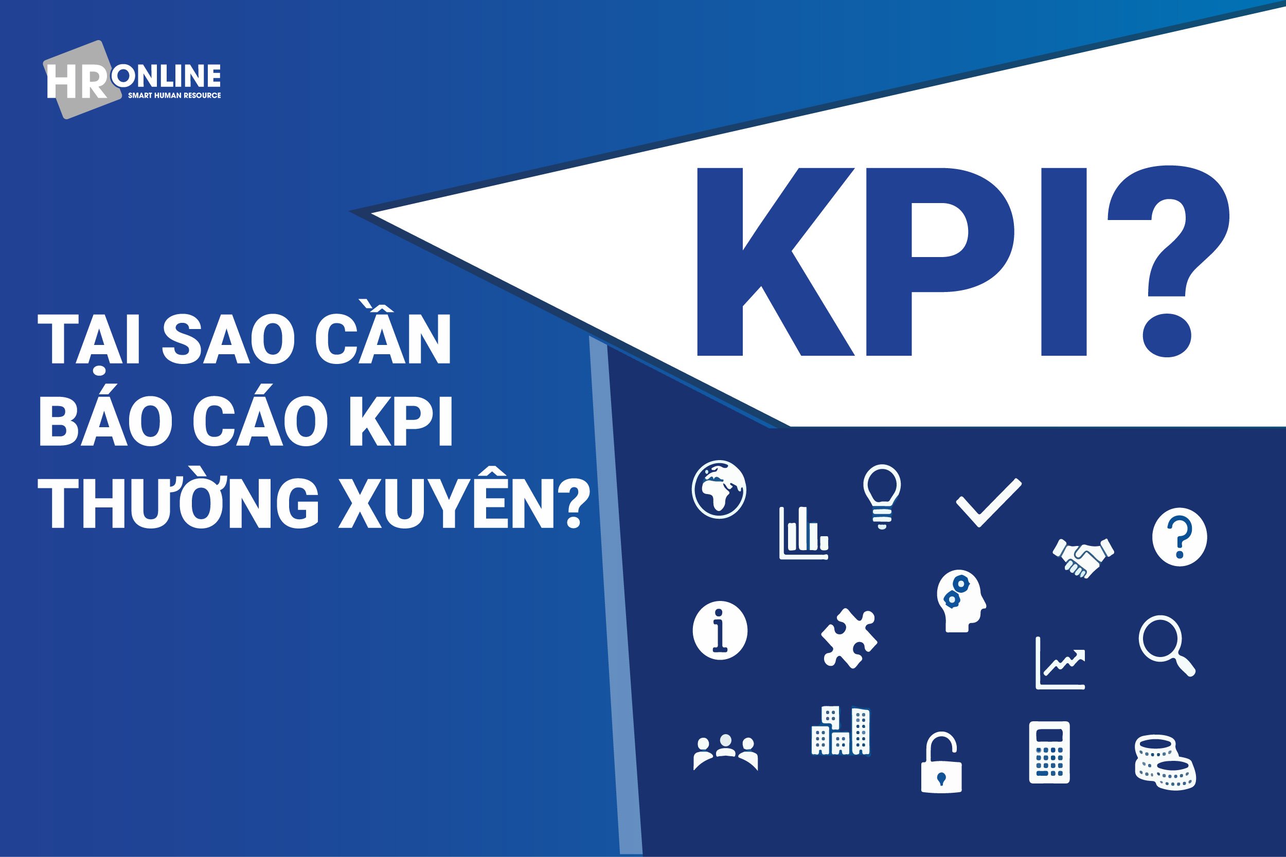 Các bước thực hiện việc lập và báo cáo KPI hiệu quả?
